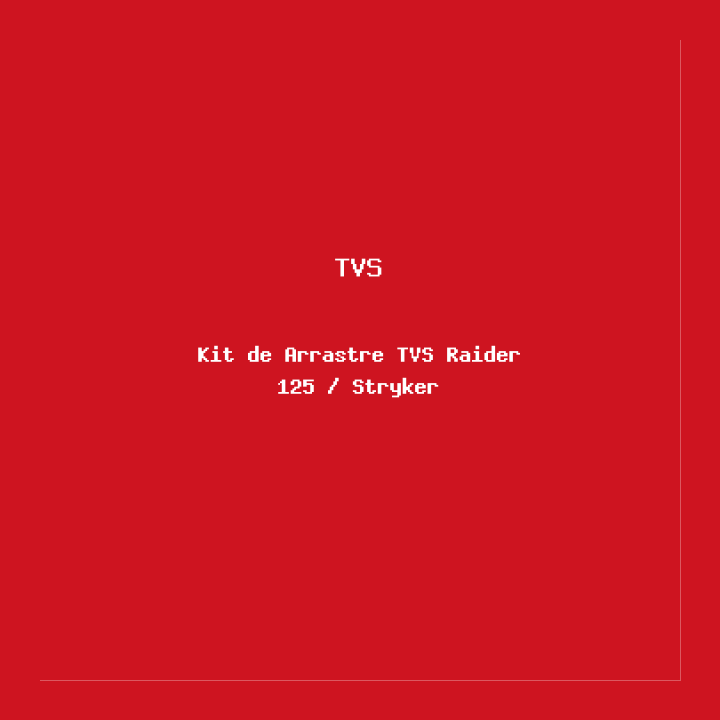 Kit de Arrastre TVS Raider 125 / Stryker